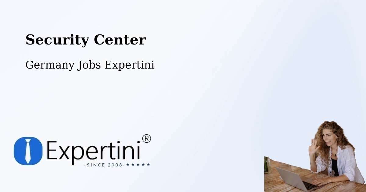 Security & Compliance – Göttingen - Germany Jobs Expertini